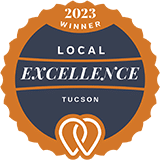 2023 Local Excellence Winner in Tucson, AZ